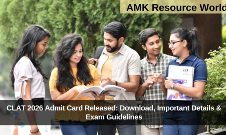CLAT 2026 Admit Card Released: Download, Important Details & Exam Guidelines
