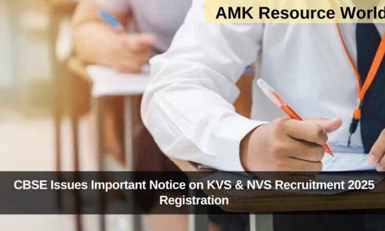 CBSE Issues Important Notice on KVS & NVS Recruitment 2025 Registration