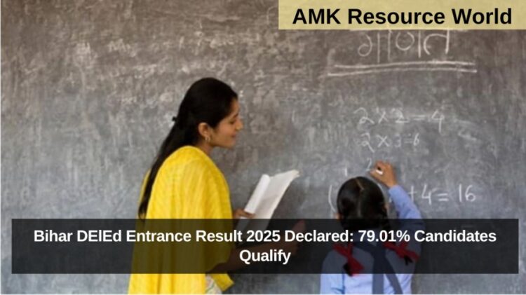 Bihar DElEd Entrance Result 2025 Declared: 79.01% Candidates Qualify