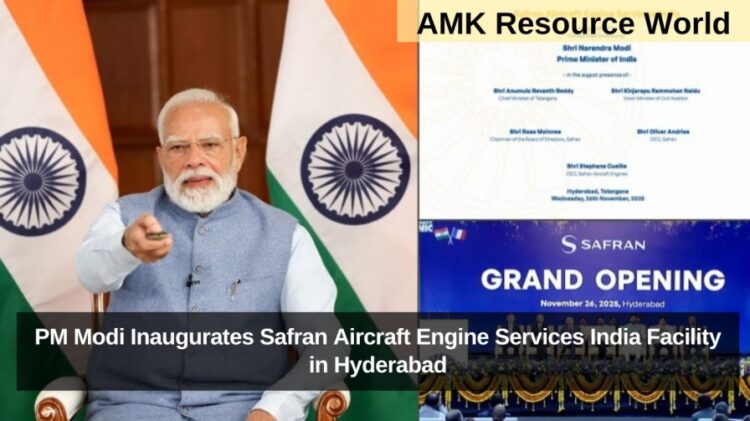 PM Modi Inaugurates Safran Aircraft Engine Services India Facility in Hyderabad