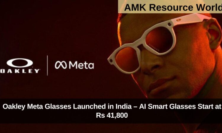 Oakley Meta Glasses Launched in India – AI Smart Glasses Start at Rs 41,800