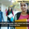 CSIR UGC NET December 2025 Admit Card Released – Download Now