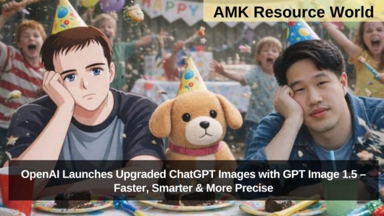 OpenAI Launches Upgraded ChatGPT Images with GPT Image 1.5 – Faster, Smarter & More Precise