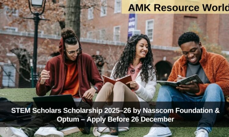 STEM Scholars Scholarship 2025–26 by Nasscom Foundation & Optum – Apply Before 26 December