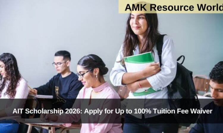 AIT Scholarship 2026: Apply for Up to 100% Tuition Fee Waiver