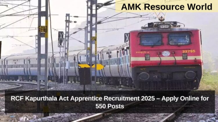 RCF Kapurthala Act Apprentice Recruitment 2025 – Apply Online for 550 Posts