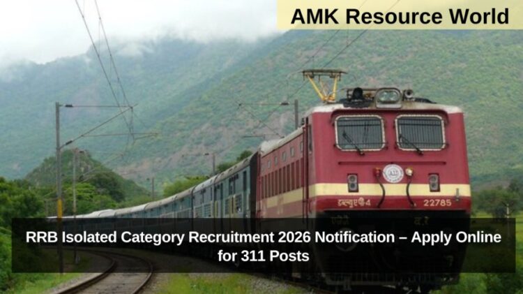 RRB Isolated Category Recruitment 2026 Notification – Apply Online for 311 Posts