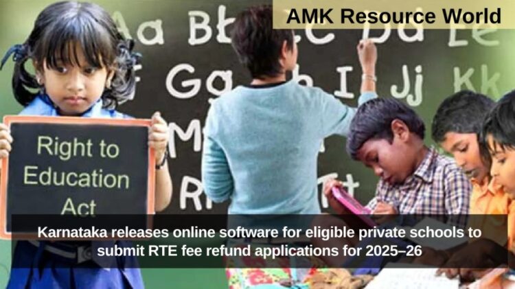 Karnataka releases online software for eligible private schools to submit RTE fee refund applications for 2025–26