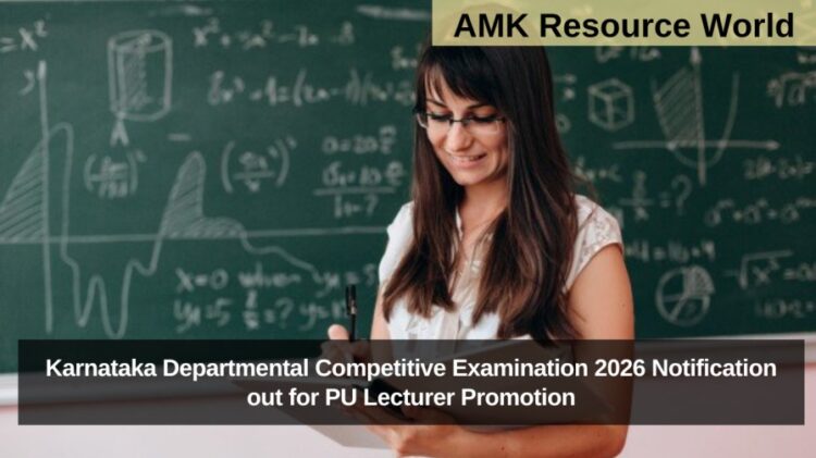 Karnataka Departmental Competitive Examination 2026 Notification out for PU Lecturer Promotion