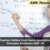 Karnataka Teachers Welfare Fund Opens Applications for Higher Education Assistance 2025 - 26