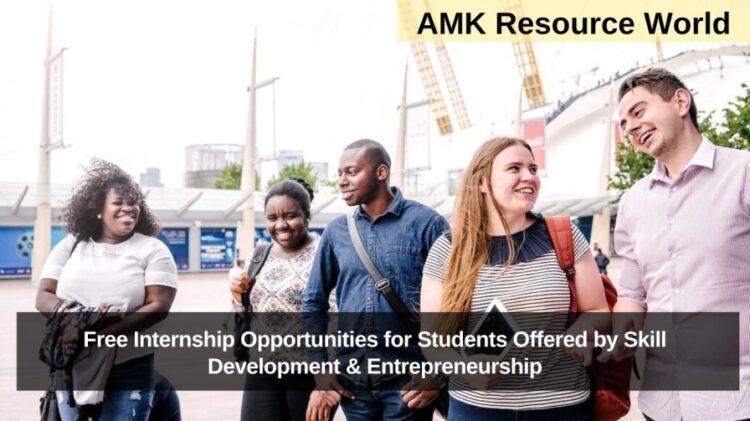Free Internship Opportunities for Students Offered by Skill Development & Entrepreneurship