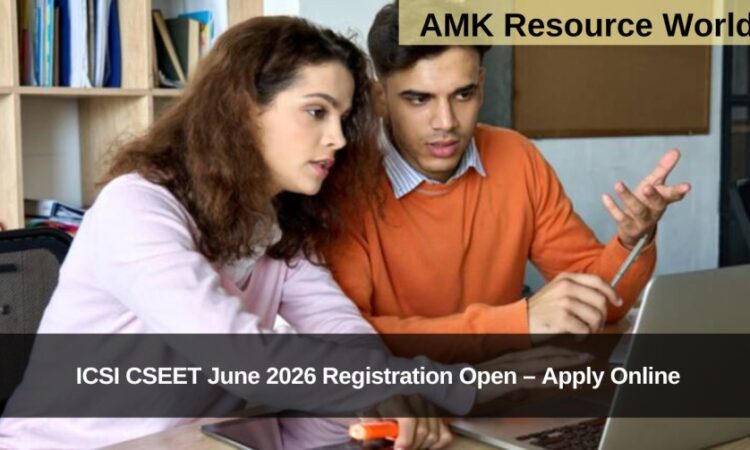 ICSI CSEET June 2026 Registration Open – Apply Online
