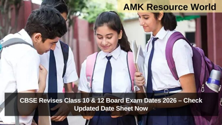 CBSE Revises Class 10 & 12 Board Exam Dates 2026 – Check Updated Date Sheet Now