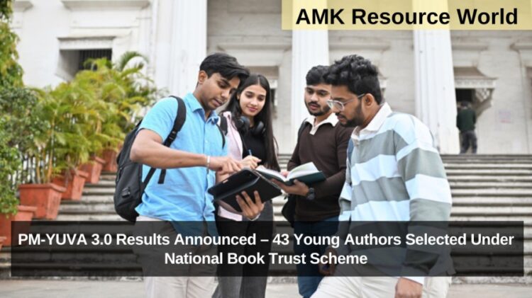 PM-YUVA 3.0 Results Announced – 43 Young Authors Selected Under National Book Trust Scheme