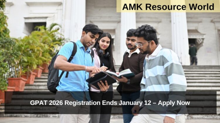 GPAT 2026 Registration Ends January 12 – Apply Now