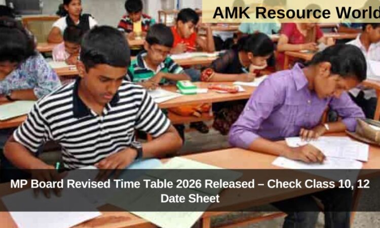 MP Board Revised Time Table 2026 Released – Check Class 10, 12 Date Sheet
