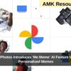 Google Photos Introduces ‘Me Meme’ AI Feature to Create Personalized Memes