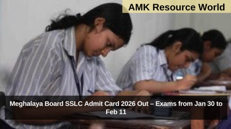 Meghalaya Board SSLC Admit Card 2026 Out – Exams from Jan 30 to Feb 11