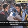 CUET PG 2026 Correction Window Opens – Edit Application Form Till January 30