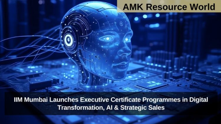 IIM Mumbai Launches Executive Certificate Programmes in Digital Transformation, AI & Strategic Sales