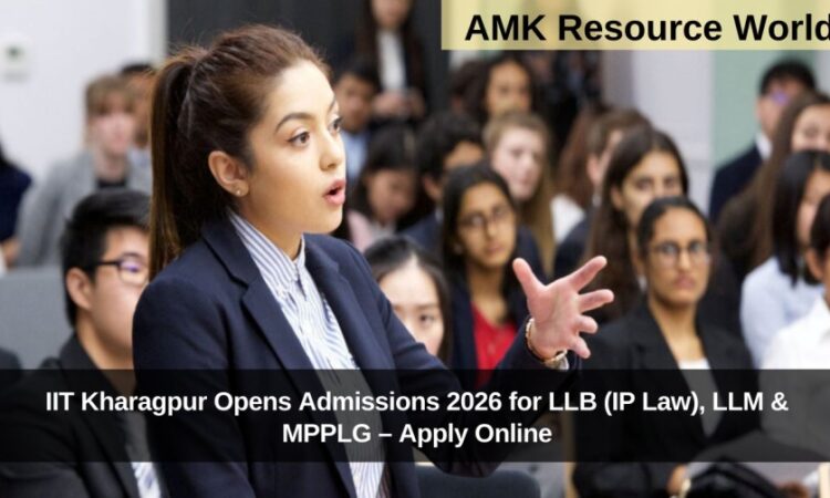 IIT Kharagpur Opens Admissions 2026 for LLB (IP Law), LLM & MPPLG – Apply Online