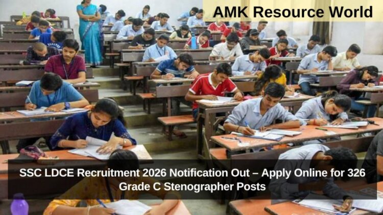 SSC LDCE Recruitment 2026 Notification Out – Apply Online for 326 Grade C Stenographer Posts