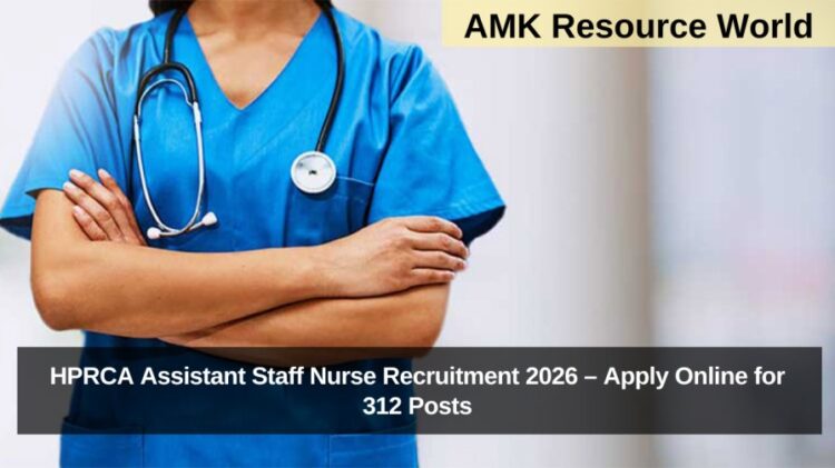 HPRCA Assistant Staff Nurse Recruitment 2026 – Apply Online for 312 Posts