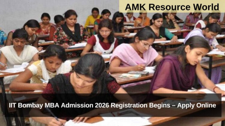 IIT Bombay MBA Admission 2026 Registration Begins – Apply Online