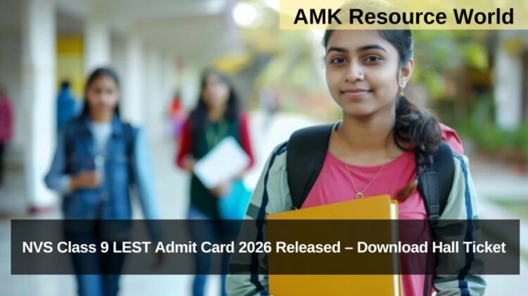 NVS Class 9 LEST Admit Card 2026 Released – Download Hall Ticket