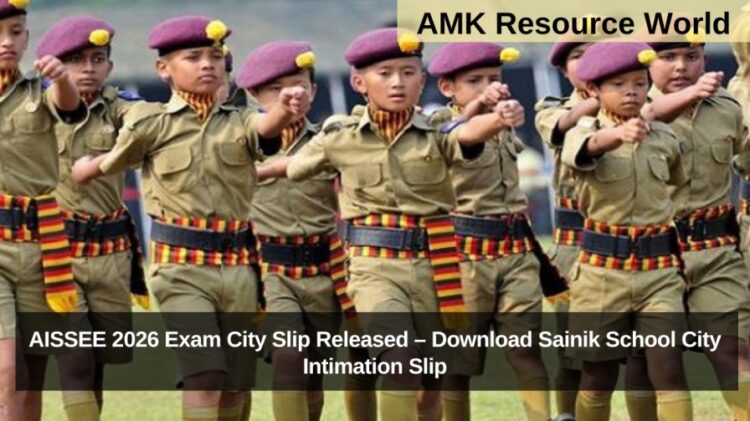 AISSEE 2026 Exam City Slip Released – Download Sainik School City Intimation Slip