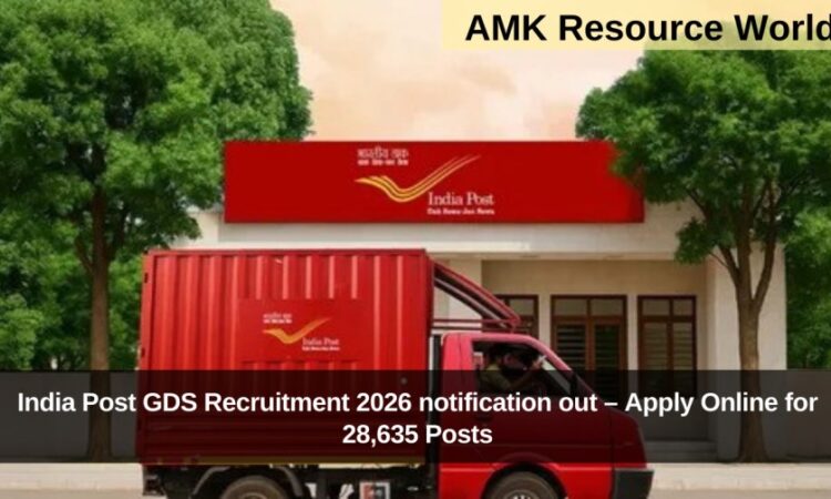 India Post GDS Recruitment 2026 notification out – Apply Online for 28,635 Posts