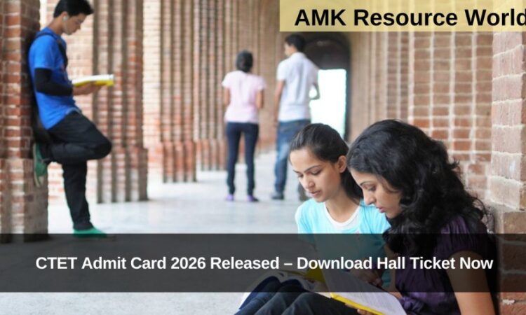 CTET Admit Card 2026 Released – Download Hall Ticket Now