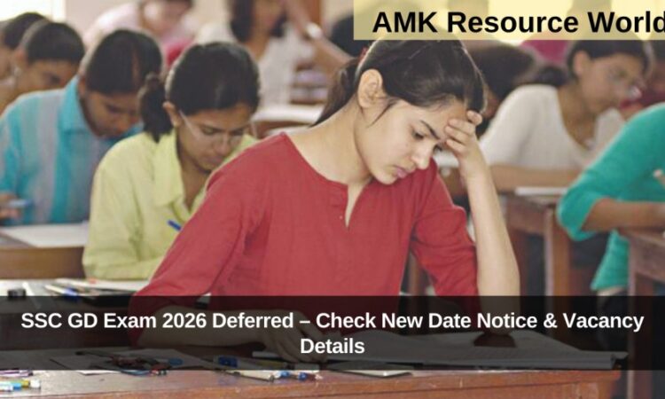 SSC GD Exam 2026 Deferred – Check New Date Notice & Vacancy Details