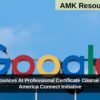 Google Announces AI Professional Certificate Course Under India-America Connect Initiative