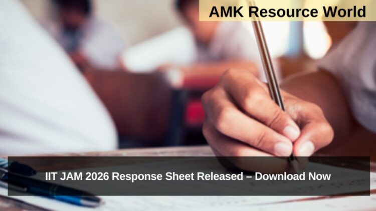 IIT JAM 2026 Response Sheet Released – Download Now