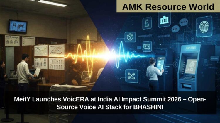 MeitY Launches VoicERA at India AI Impact Summit 2026 – Open-Source Voice AI Stack for BHASHINI