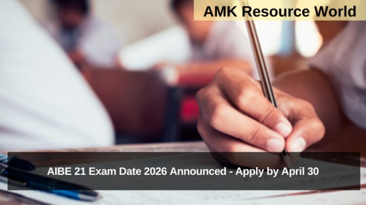 AIBE 21 Exam Date 2026 Announced - Apply by April 30