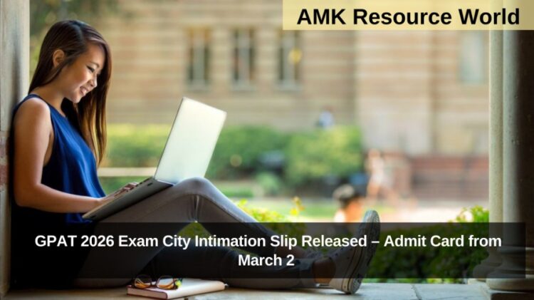 GPAT 2026 Exam City Intimation Slip Released – Admit Card from March 2