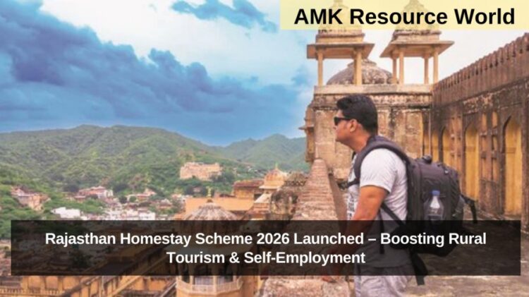 Rajasthan Homestay Scheme 2026 Launched – Boosting Rural Tourism & Self-Employment