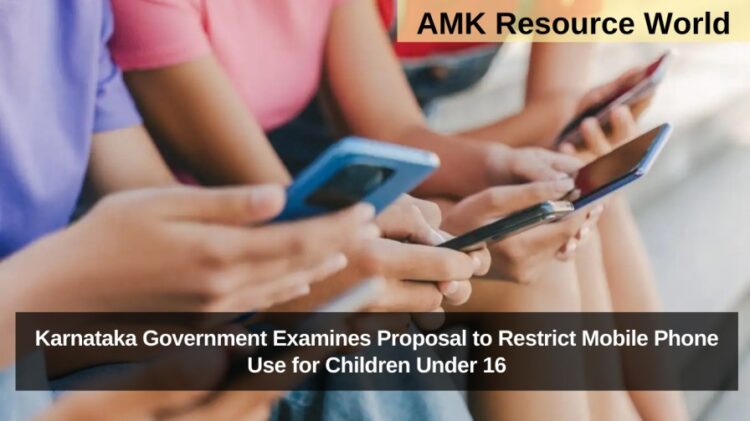 Karnataka Government Examines Proposal to Restrict Mobile Phone Use for Children Under 16
