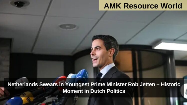 Netherlands Swears in Youngest Prime Minister Rob Jetten – Historic Moment in Dutch Politics