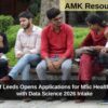 University of Leeds Opens Applications for MSc Health Informatics with Data Science 2026 Intake