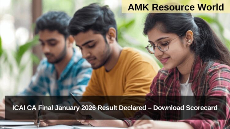 ICAI CA Final January 2026 Result Declared – Download Scorecard