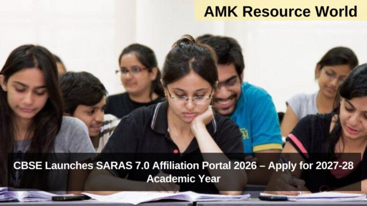 CBSE Launches SARAS 7.0 Affiliation Portal 2026 – Apply for 2027-28 Academic Year