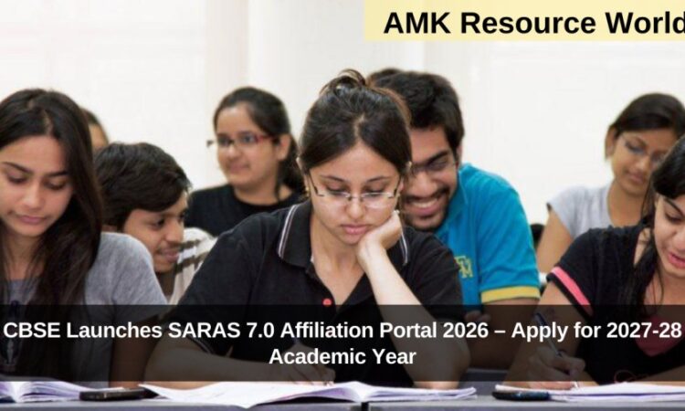 CBSE Launches SARAS 7.0 Affiliation Portal 2026 – Apply for 2027-28 Academic Year