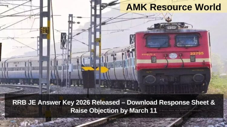 RRB JE Answer Key 2026 Released – Download Response Sheet & Raise Objection by March 11
