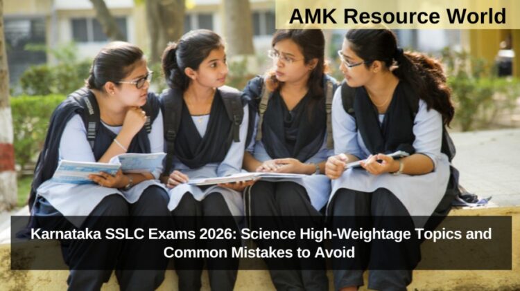 Karnataka SSLC Exams 2026: Science High-Weightage Topics and Common Mistakes to Avoid