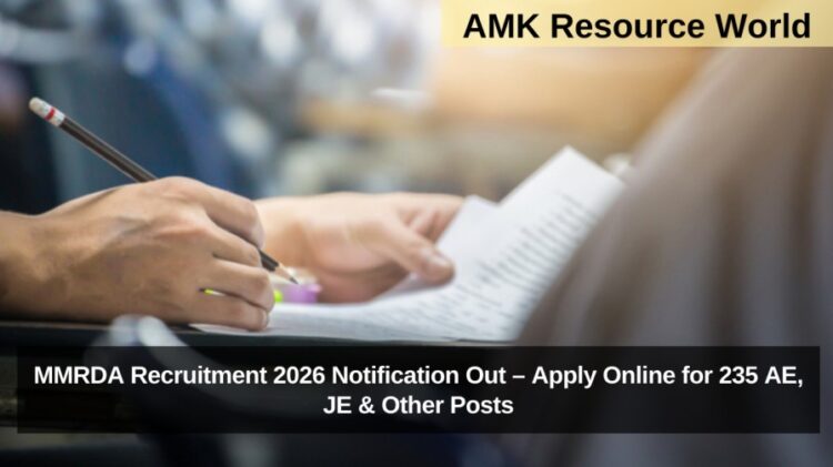 MMRDA Recruitment 2026 Notification Out – Apply Online for 235 AE, JE & Other Posts