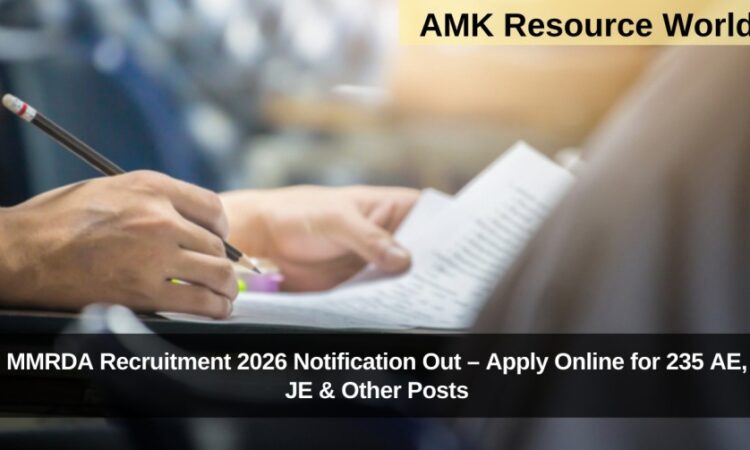 MMRDA Recruitment 2026 Notification Out – Apply Online for 235 AE, JE & Other Posts