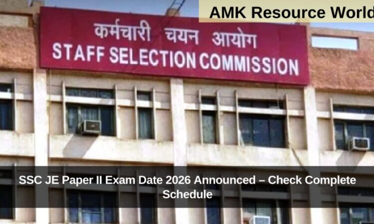 SSC JE Paper II Exam Date 2026 Announced – Check Complete Schedule